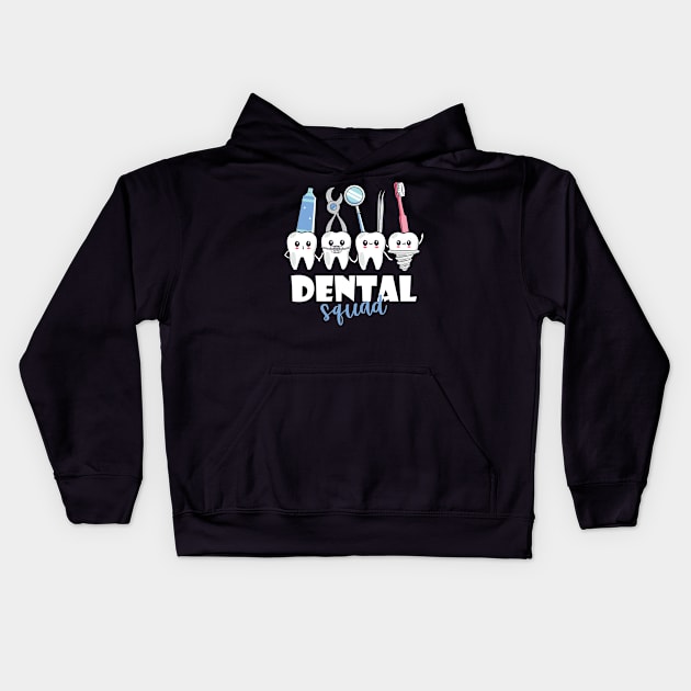 Funny Dental Squad Team Teeth Dentist Dental Hygienist Kids Hoodie by JustCreativity